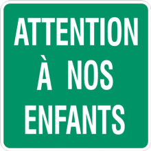 Attention à nos enfants