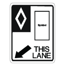 RESERVED LANE - Multiple vehicle classes, overhead, no days and times