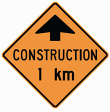 CONSTRUCTION AHEAD 1 KM