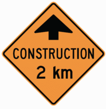 CONSTRUCTION AHEAD 2 KM