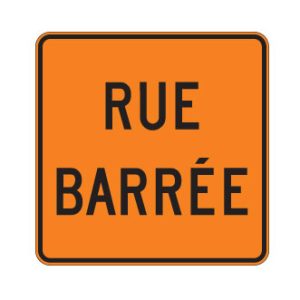 Rue temporairement fermée à la circulation